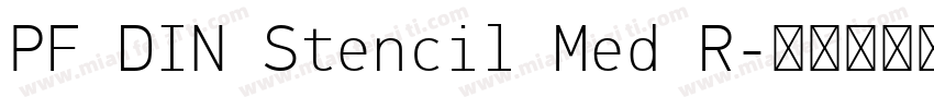 PF DIN Stencil Med R字体转换